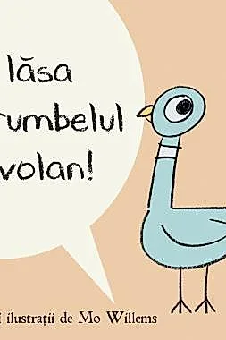 Nu lasa porumbelul la volan!
