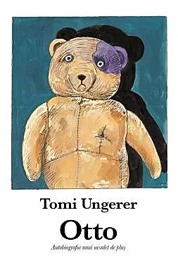 OTTO. Autobiografia unui ursulet de plus