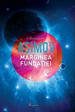 Fundatia Vol. 4. Marginea fundatiei
