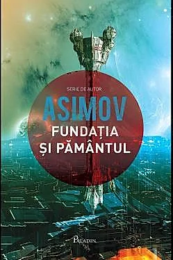 Fundatia Vol. 5. Fundatia si Pamantul
