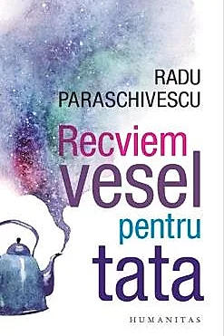 Recviem vesel pentru tata