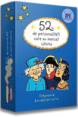 52 de personalitati care au marcat istoria