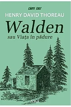 Walden sau Viata in padure