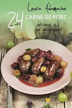 24 retete. Carne de porc