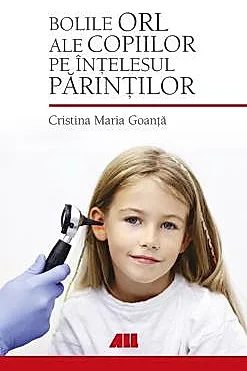Bolile ORL ale copiilor pe intelesul parintilor