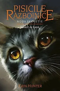 Rasarit de luna. Seria Pisicile razboinice Vol.8