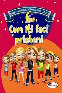 Cum iti faci prieteni
