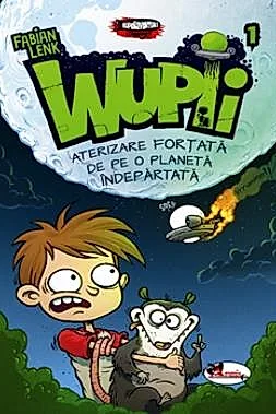 Wupii - Aterizare fortata de pe o planeta indepartata