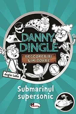 Danny Dingle - Submarinul supersonic
