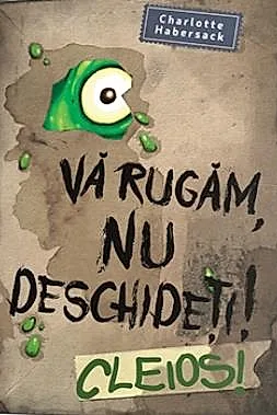 Va rugam, nu deschideti! Cleios!