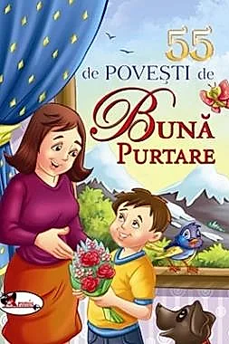 55 de povesti de buna purtare