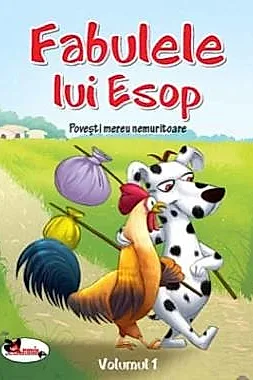 Fabulele lui Esop. Povesti mereu nemuritoare Vol. 1