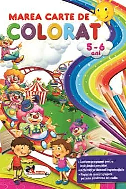 Marea carte de colorat 5-6 ani