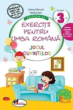 Culegere de exercitii pentru limba romana JOCUL CUVINTELOR, clasa a III-a