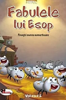 Fabulele lui Esop. Povesti mereu nemuritoare Vol. 2