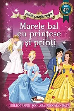 Marele bal cu printese si printi
