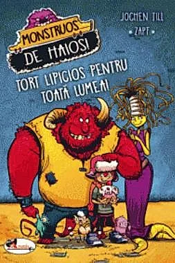 Monstruos de haios. Tort lipicios pentru toata lumea