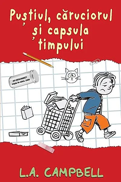 Puștiul, căruciorul și capsula timpului