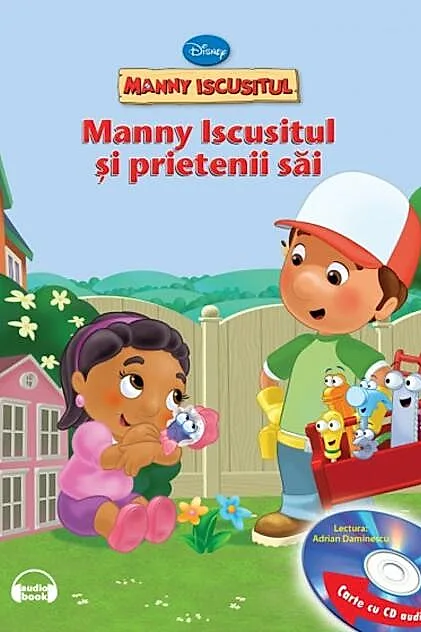 Manny Iscusitul şi prietenii săi