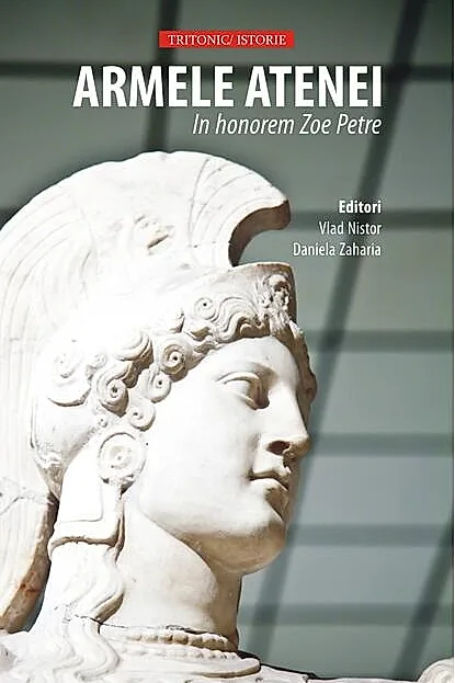 Armele Atenei. In honorem Zoe Petre