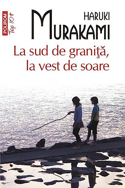 La sud de graniţă, la vest de soare