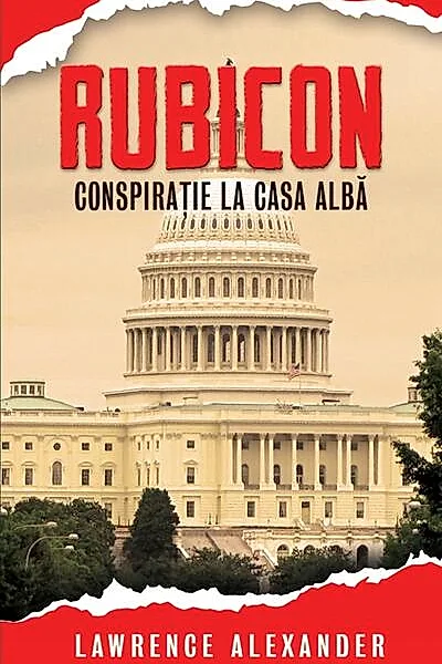 Rubicon. Conspirație la Casa Albă