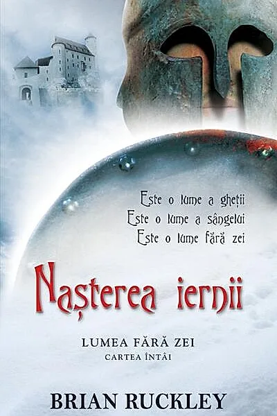 Nașterea iernii. Seria Lumea fără zei. Cartea întâi