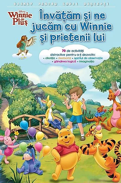 Disney pentru copii deștepți. Învățăm și ne jucăm cu Winnie și prietenii lui (activități)