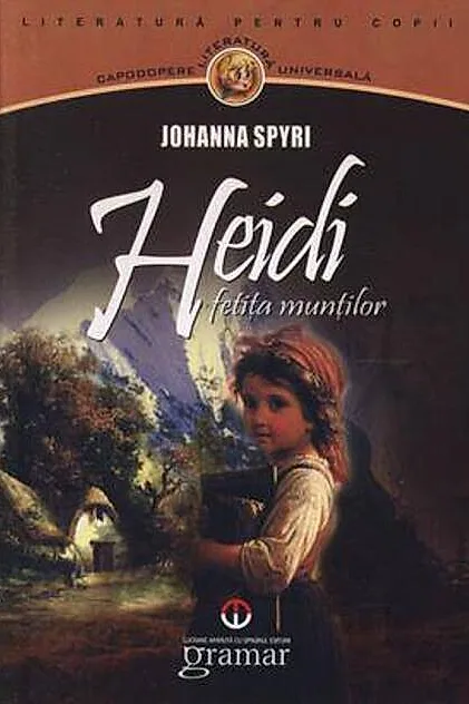 Heidi, fetiţa munţilor