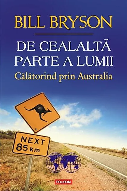 De cealaltă parte a lumii. Călătorind prin Australia