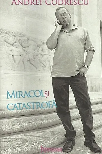 Miracol și catastrofă