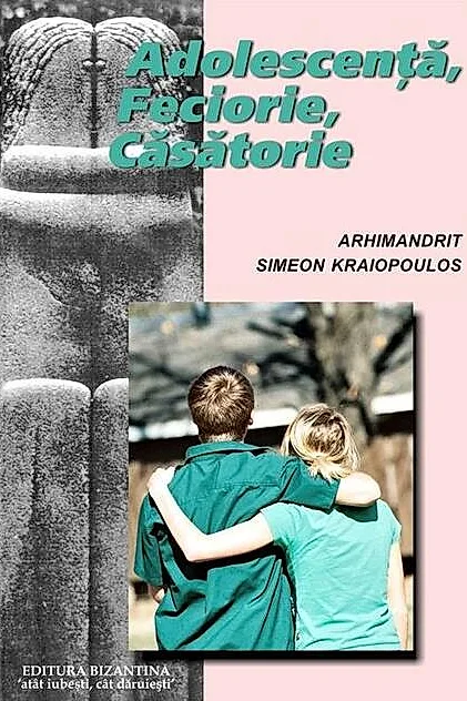 Adolescență, feciorie, căsătorie