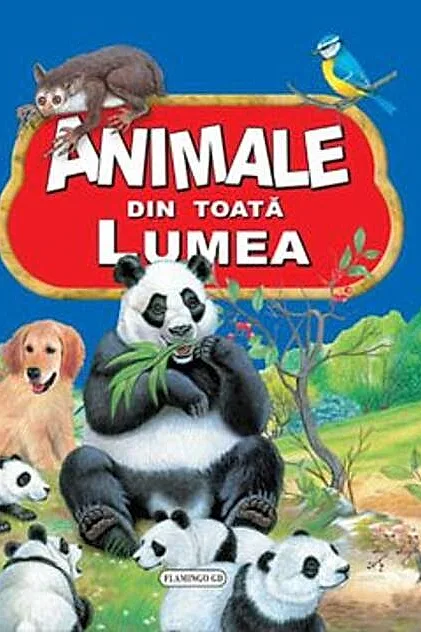 Animale din toată lumea