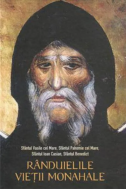 Rânduielile vieţii monahale