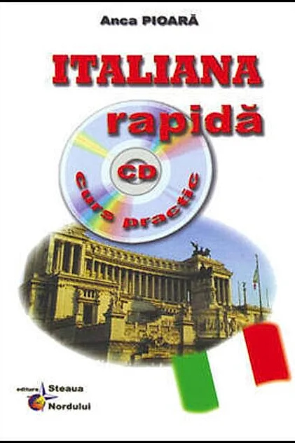Italiana rapidă. Curs practic (include CD)