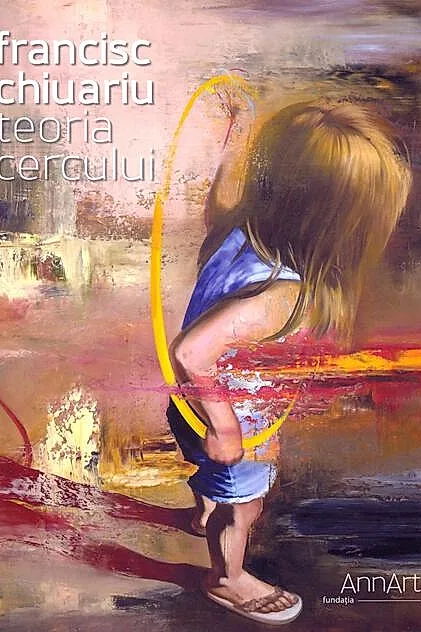 Teoria cercului: Teoria cercului (catalog expoziţie)