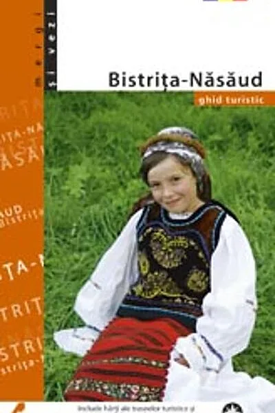 Bistrița-Năsăud. Ghid turistic (română)