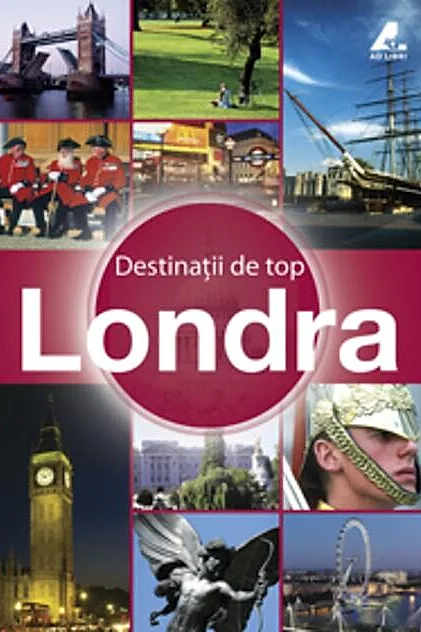 Destinaţii de top. Londra
