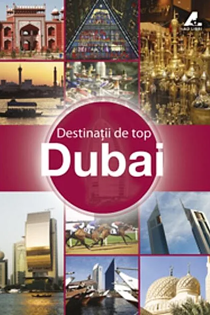 Destinaţii de top. Dubai