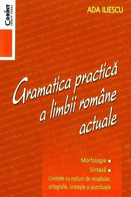 Gramatica practică a limbii române actuale