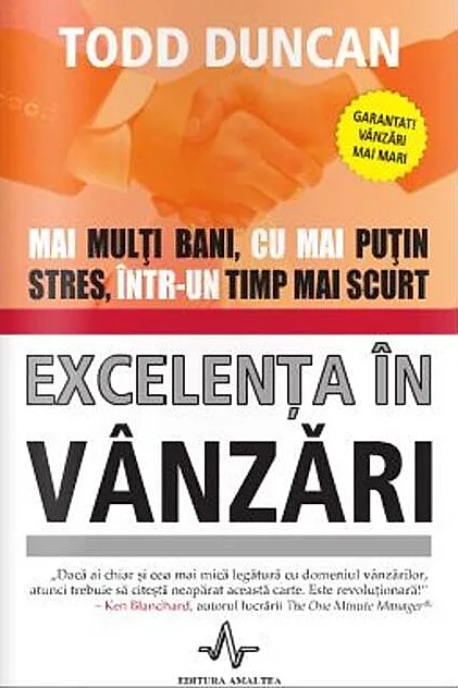 Excelența în vânzări. Mai mulți bani, cu mai puțin stres, într-un timp mai scurt