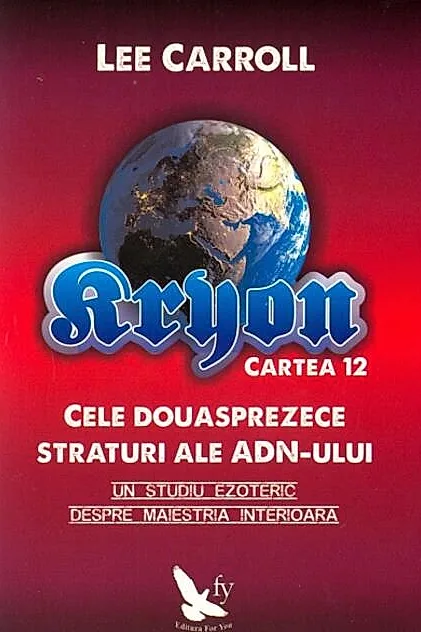 Kyron. Cartea 12. Cele douăsprezece straturi ale ADN-ului