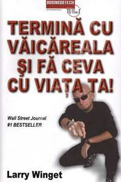 Termină cu vaicăreala și fă ceva cu viața ta