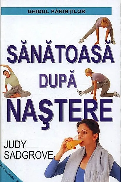 Sănătoasă după naștere