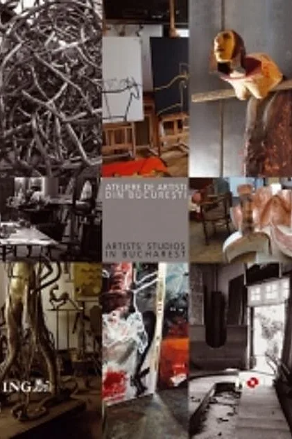 Ateliere de artişti din Bucureşti (partea I) / Artists' Studios in Bucharest