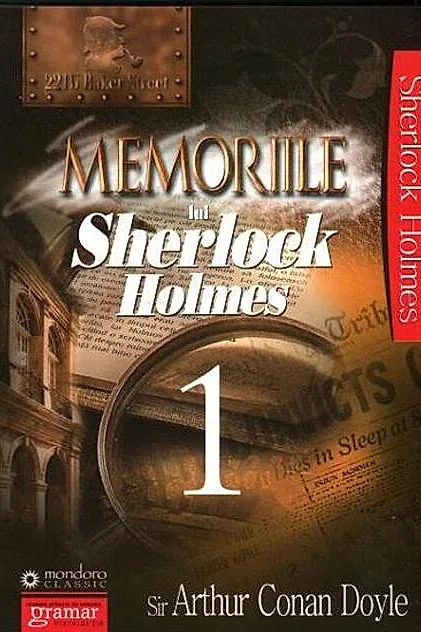 Memoriile lui Sherlock Holmes (Vol.1)