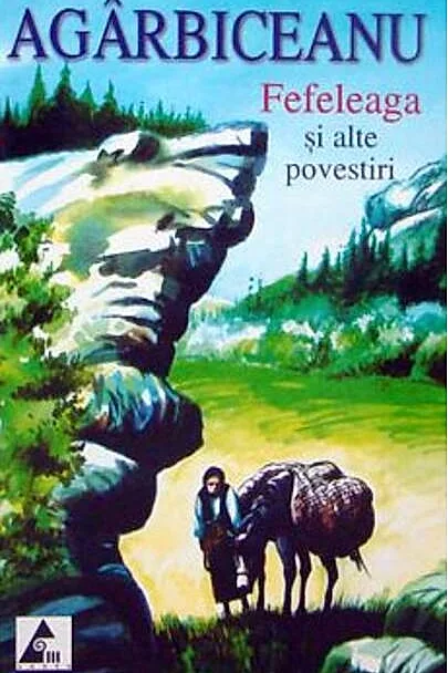 Fefeleaga și alte povestiri