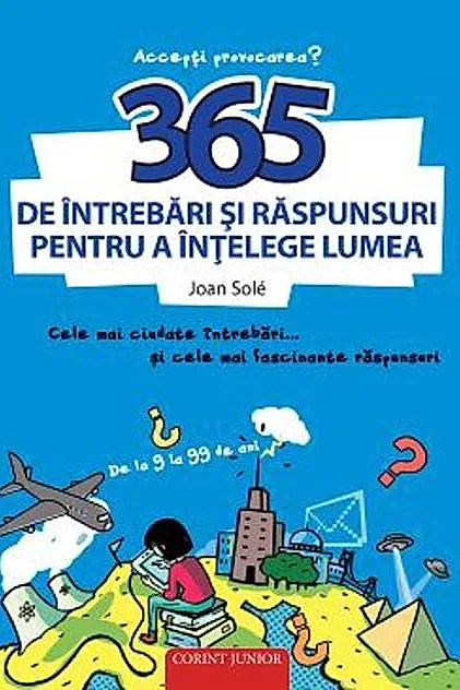 365 de întrebări și răspunsuri pentru a înțelege lumea