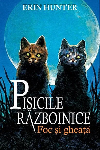 Pisicile războinice. Foc și Gheață (Vol. 2)