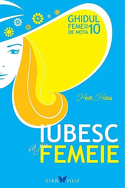 Iubesc să fiu femeie
